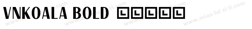 VNkoala Bold字体转换